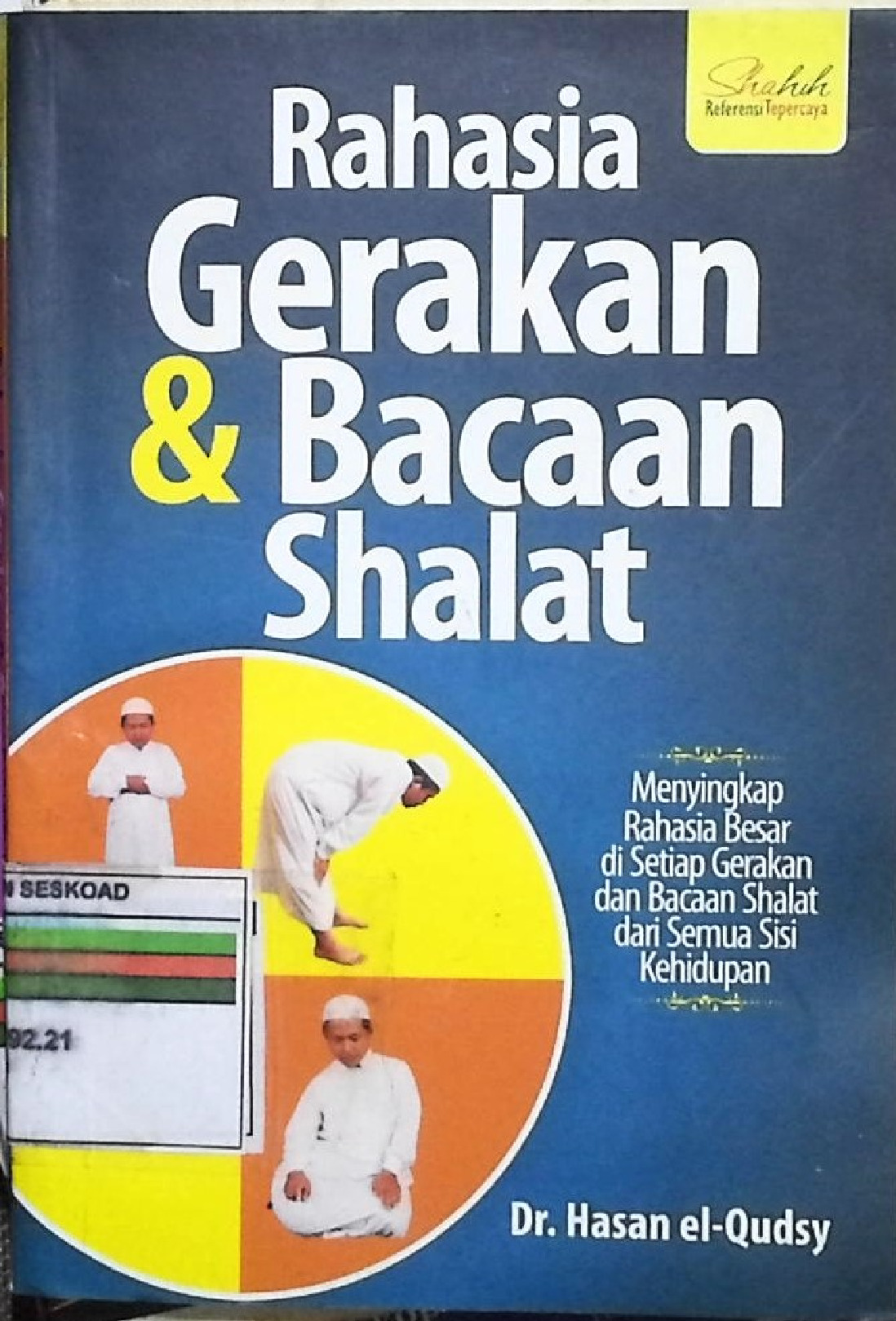 Rahasia Gerakan & Bacaan Shalat